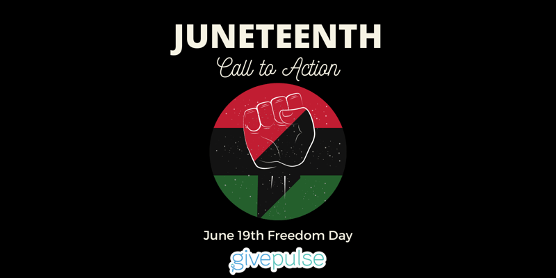Juneteenth - Call to action with red back green circle with fist. June 19th Freedom Day "GivePulse" 