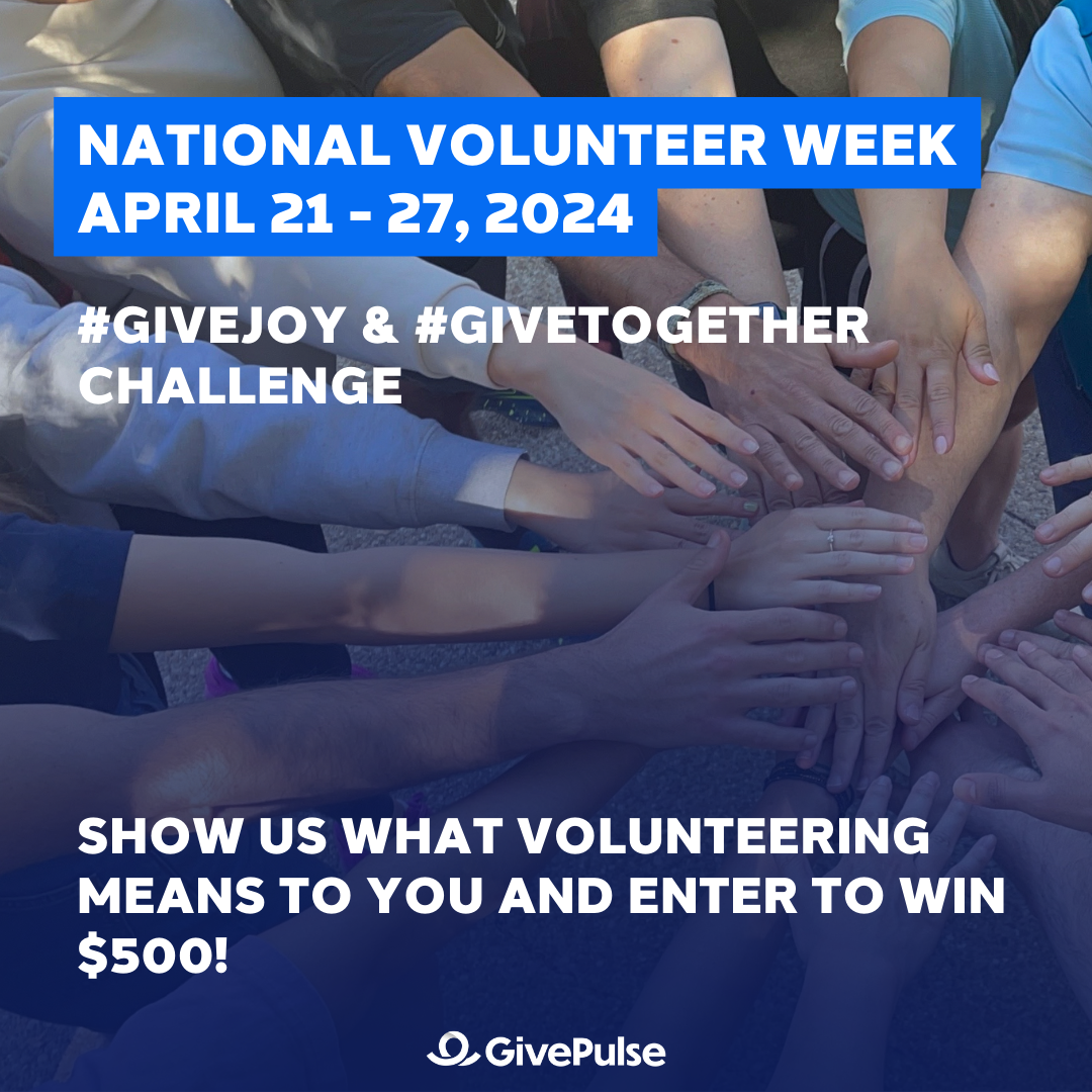 National Volunteer Week April 21 - 27, 2024 