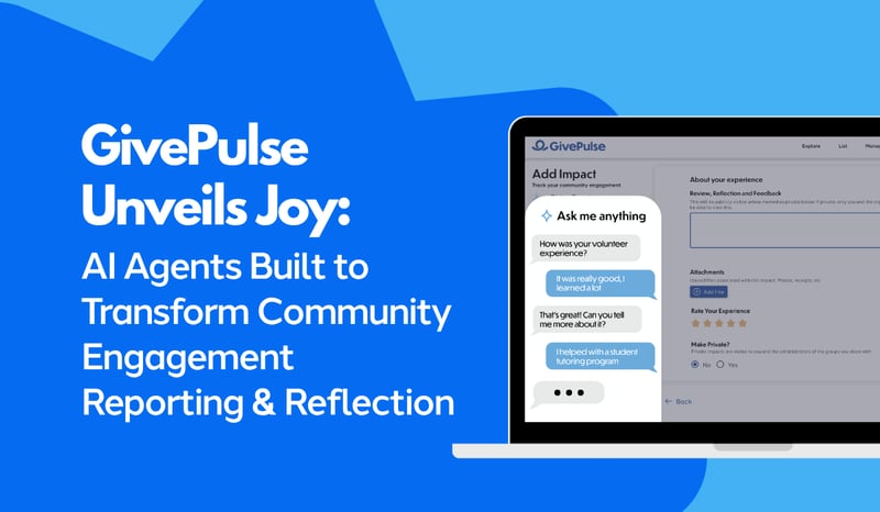 GivePulse Unveils Joy. Background of light blue and dark blue with a screenshot of Joy supporting a student with their reflection
