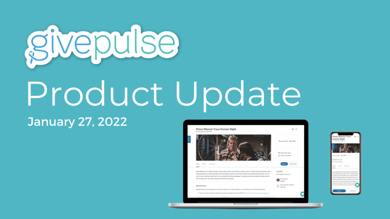 Light blue background with a computer showing a GivePulse group page with text reading "Product Update January 27, 2022"