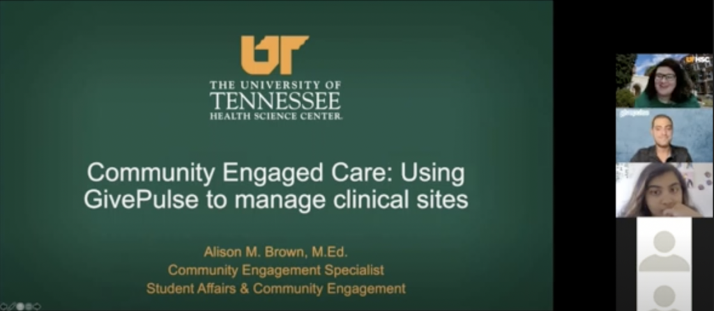 The University of Tennessee Health Science Center presentation on "Community Engaged Care: Using GivePulse to Manage Clinical Sites"