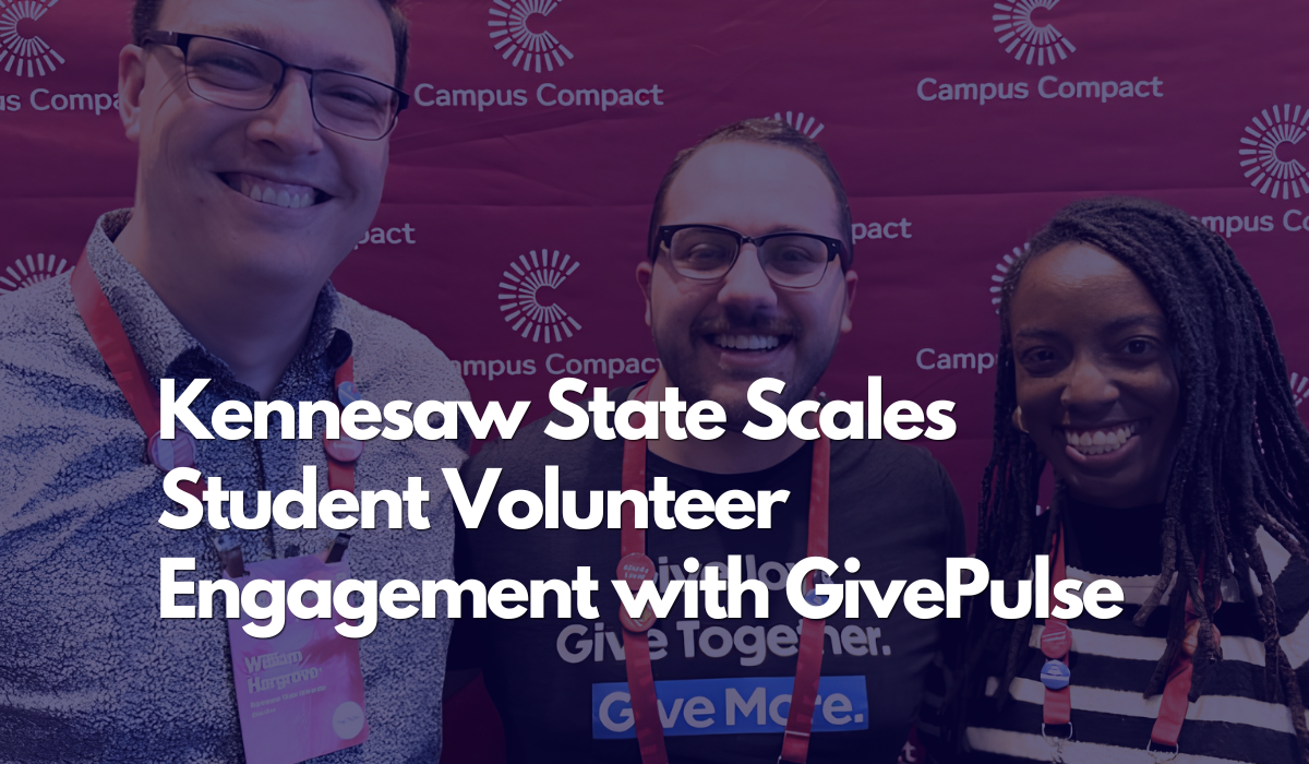Background picture of GivePulse team members and colleagues from Kennesaw State University with text reading Kennesaw State Scales Student Volunteer Engagement with GivePulse