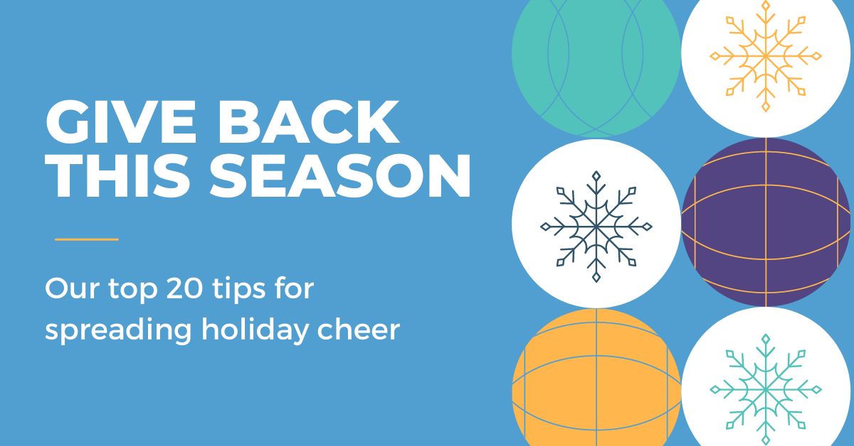 Blue image with abstract ornaments and text reading Give Back This Season 20 Tips for giving back during the holiday season