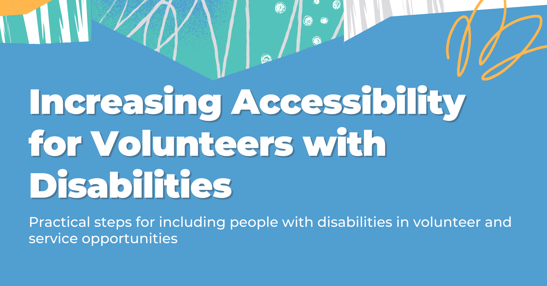 Increasing Accessibility for Volunteers with Disabilities