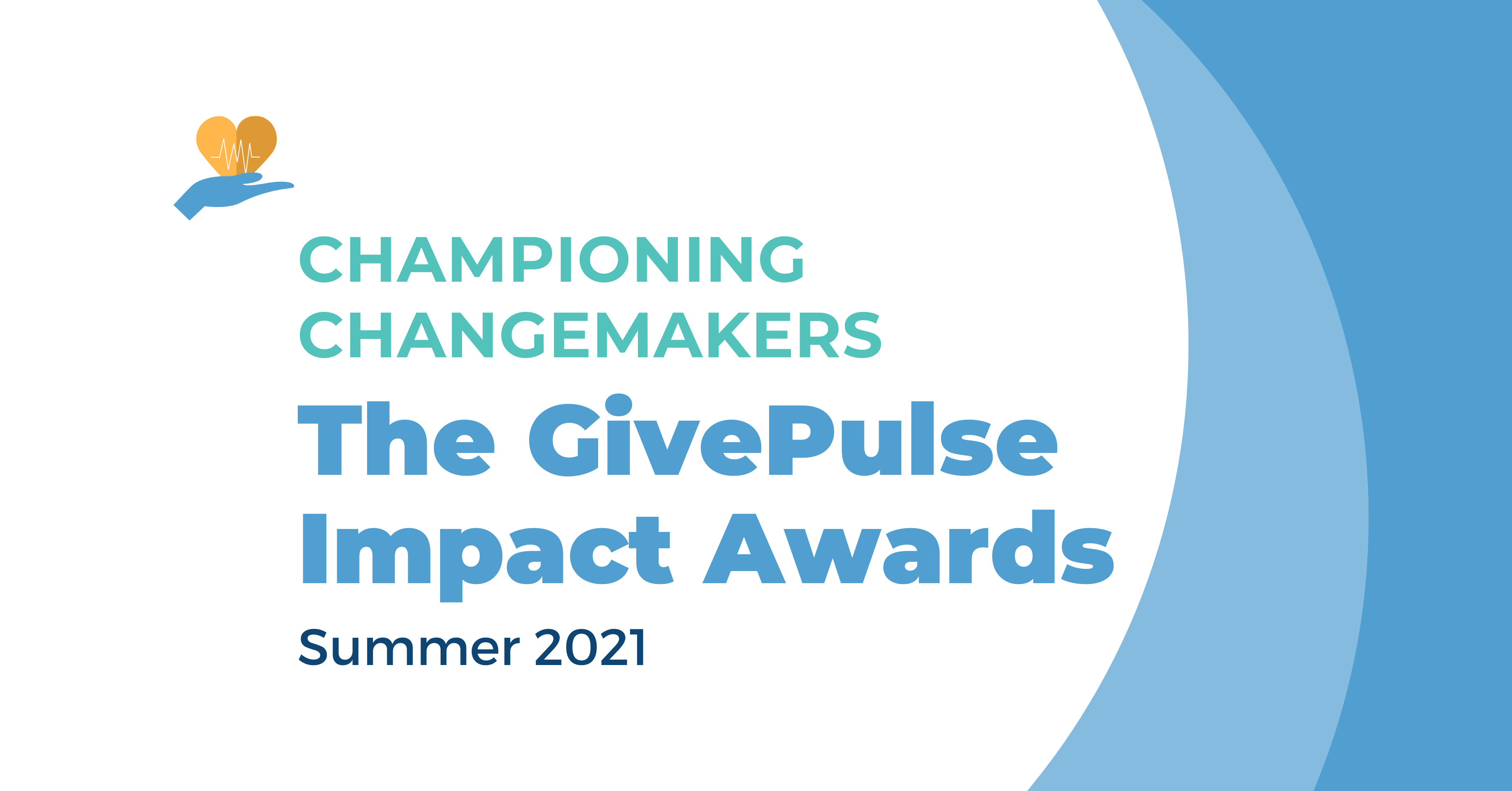 The GivePulse Impact Awards, Summer 2021 