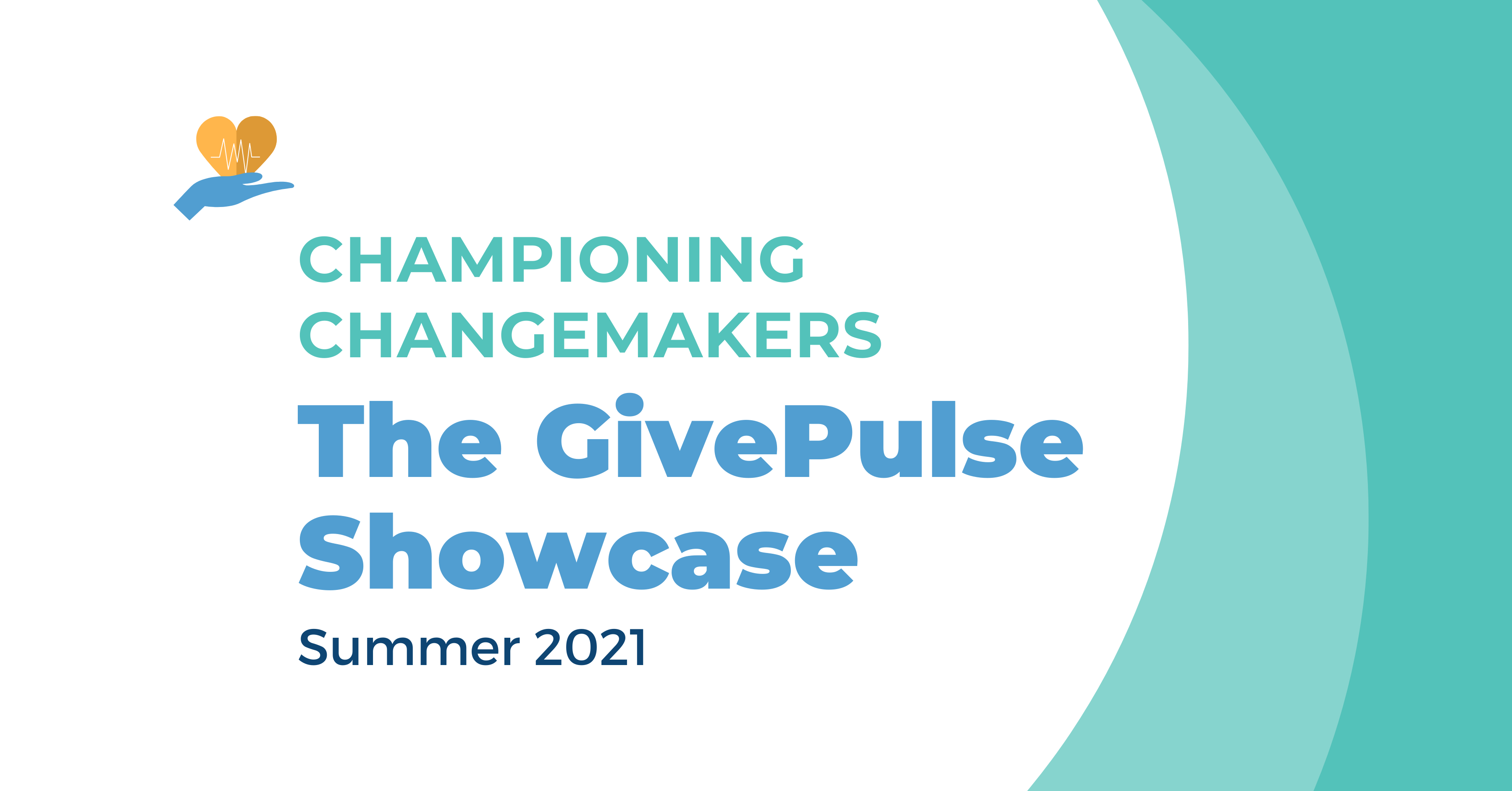 Championing Changemakers The GivePulse Showcase 